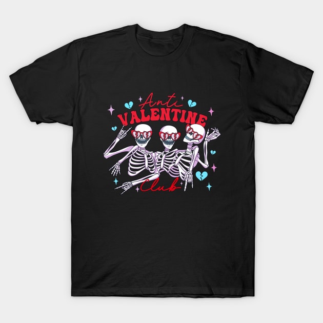 Anti Valentine Club Single Ladies Funny T-Shirt by Rising_Air